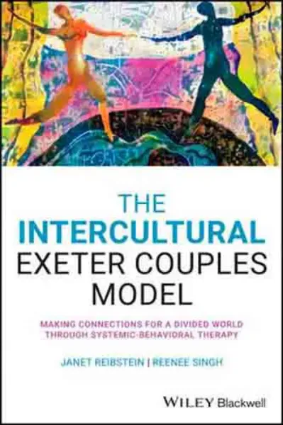 Imagem de The Intercultural Exeter Couples Model: Making Connections for a Divided World Through Systemic-Behavioral Therapy