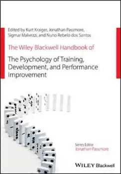 Imagem de The Wiley Blackwell Handbook of the Psychology of Training, Development, and Performance Improvement