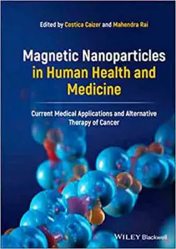 Imagem de Magnetic Nanoparticles in Human Health and Medicine: Current Medical Applications and Alternative Therapy of Cancer