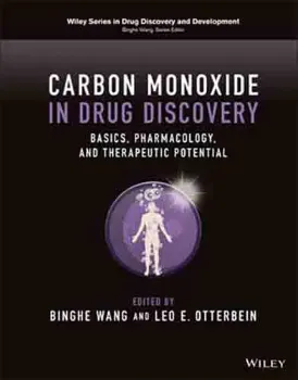 Picture of Book Carbon Monoxide in Drug Discovery: Basics, Pharmacology, and Therapeutic Potential