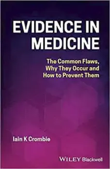 Picture of Book Evidence in Medicine: The Common Flaws, Why They Occur and How to Prevent Them