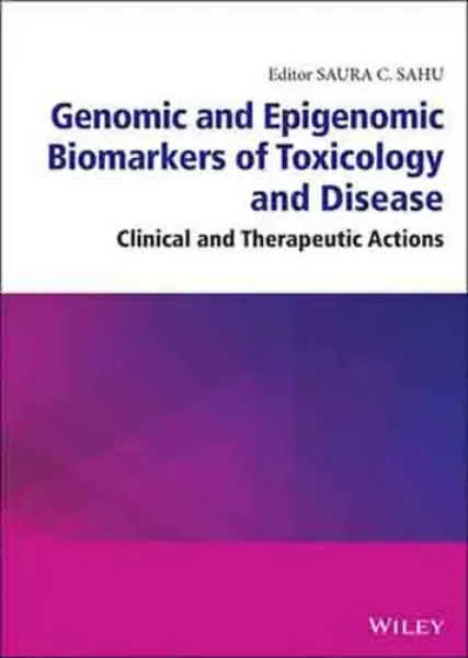 Imagem de Genomic and Epigenomic Biomarkers of Toxicology and Disease: Clinical and Therapeutic Actions