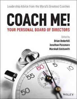 Picture of Book Coach Me! Your Personal Board of Directors: Leadership Advice from the World's Greatest Coaches