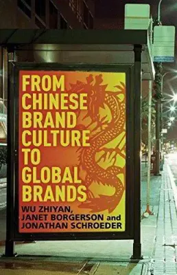 Picture of Book From Chinese Brand Culture to Global Brands