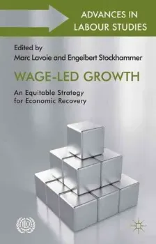 Picture of Book Wage-Led Growth: An Equitable Strategy for Economic Recovery