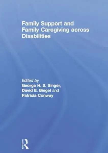 Imagem de Family Support and Family Caregiving Across Disabilities