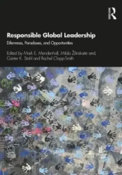 Picture of Book Responsible Global Leadership: Dilemmas, Paradoxes, and Opportunities