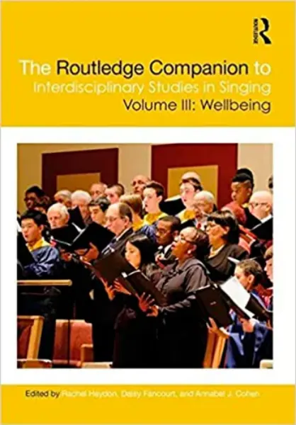 Imagem de The Routledge Companion to Interdisciplinary Studies in Singing, Volume III: Wellbeing