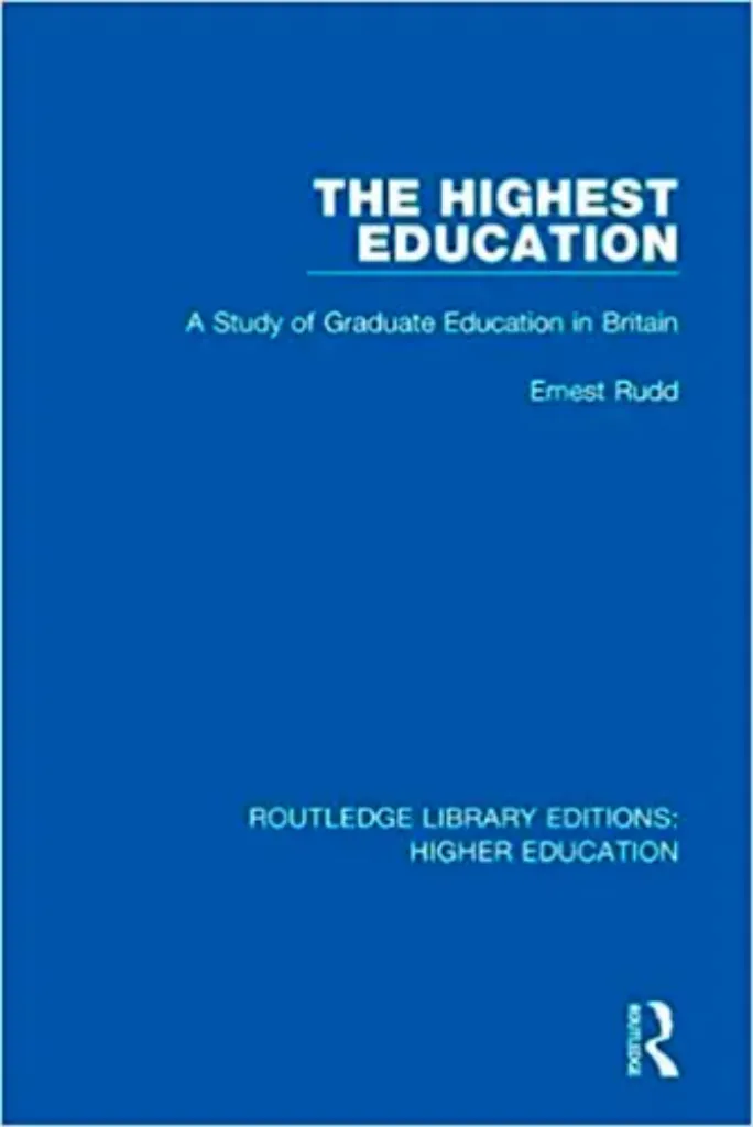 Imagem de The Highest Education: A Study of Graduate Education in Britain