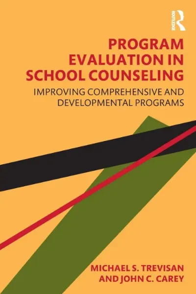 Imagem de Program Evaluation in School Counseling: Improving Comprehensive and Developmental Programs