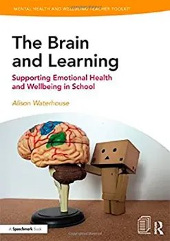 Imagem de The Brain and Learning: Supporting Emotional Health and Wellbeing in School