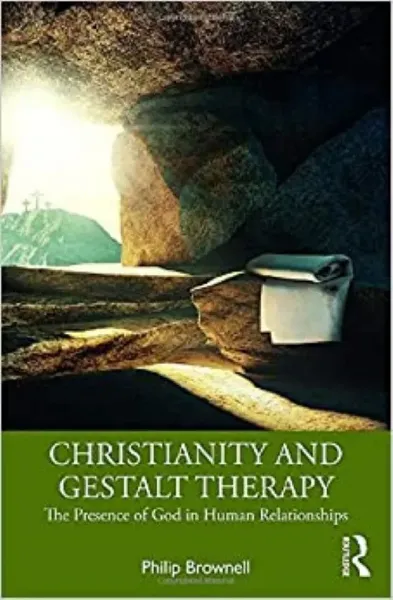 Imagem de Christianity and Gestalt Therapy: The Presence of God in Human Relationships