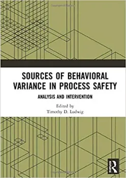 Imagem de Sources of Behavioral Variance in Process Safety: Analysis and Intervention
