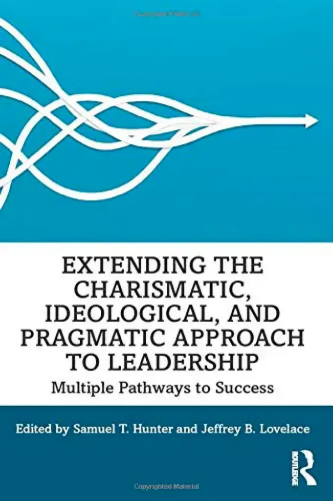 Imagem de Extending the Charismatic, Ideological, and Pragmatic Approach to Leadership