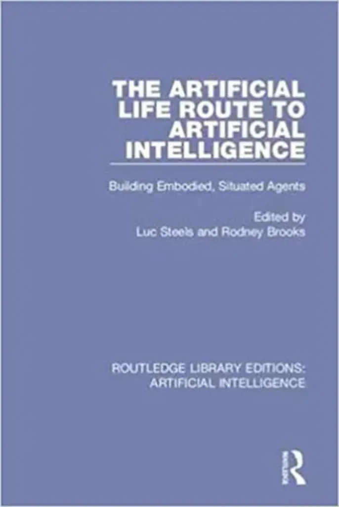Imagem de The Artificial Life Route to Artificial Intelligence: Building Embodied, Situated Agents