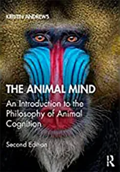 Imagem de The Animal Mind: An Introduction to the Philosophy of Animal Cognition
