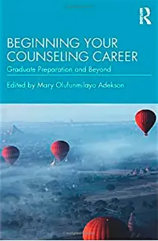 Picture of Book Beginning Your Counseling Career: Graduate Preparation and Beyond