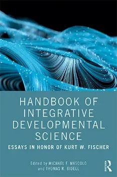 Imagem de Handbook of Integrative Developmental Science: Essays in Honor of Kurt W. Fischer