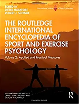 Imagem de The Routledge International Encyclopedia of Sport and Exercise Psychology: Applied and Practical Measures Applied and Practical Measures Vol. 2