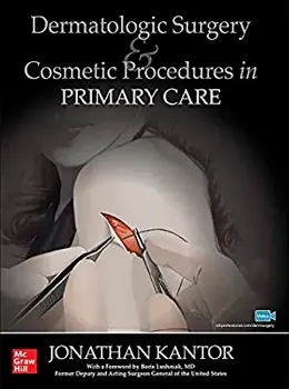 Picture of Book Dermatologic Surgery and Cosmetic Procedures in Primary Care Practice
