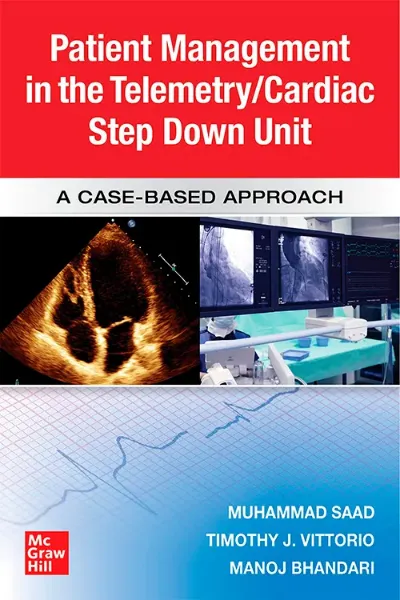 Imagem de Guide to Patient Management in the Cardiac Step Down/Telemetry Unit: A Case-Based Approach