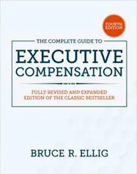 Picture of Book The Complete Guide to Executive Compensation