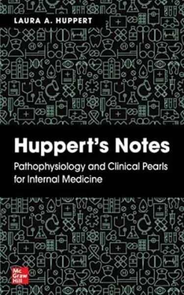 Imagem de Huppert's Notes: Pathophysiology And Clinical Pearls For Internal Medicine