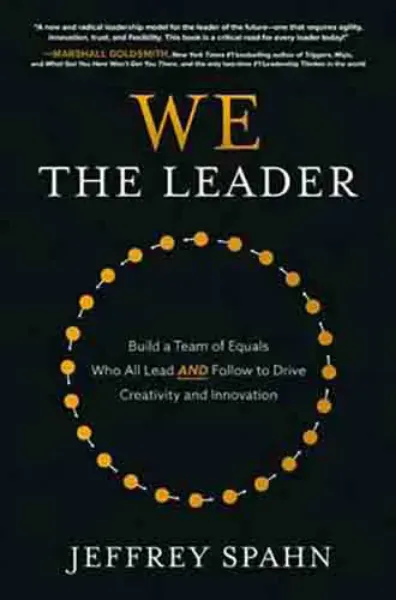 Imagem de We the Leader: Build a Team of Equals Who All Lead AND Follow to Drive Creativity and Innovation
