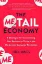 Picture of Book The Metail Economy: 6 Strategies for Transforming Your Business to Thrive in the Me-Centric Consumer Revolution