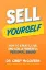 Picture of Book Sell Yourself: How to Create, Live, and Sell a Powerful Personal Brand