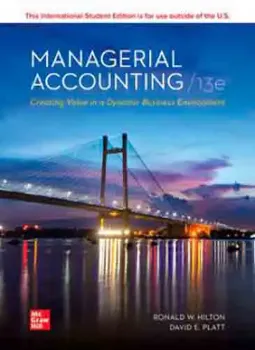Picture of Book Managerial Accounting: Creating Value in a Dynamic Business Environment