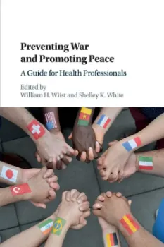 Imagem de Preventing War and Promoting Peace: A Guide for Health Professionals
