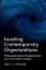 Picture of Book Leading Contemporary Organizations: Psychodynamic Perspectives on Crisis and Change