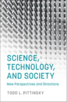 Imagem de Science, Technology, and Society: New Perspectives and Directions