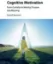 Picture of Book Cognitive Motivation: From Curiosity to Identity, Purpose and Meaning