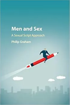 Picture of Book Men and Sex: A Sexual Script Approach