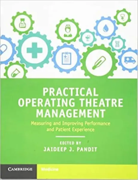 Imagem de Practical Operating Theatre Management: Measuring and Improving Performance and Patient Experience