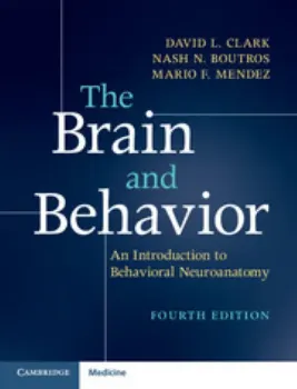 Picture of Book The Brain and Behavior: An Introduction to Behavioral Neuroanatomy