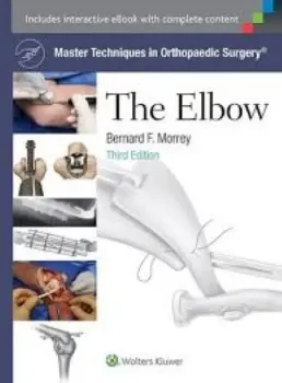 Picture of Book Master Techniques in Orthopaedic Surgery: The Elbow