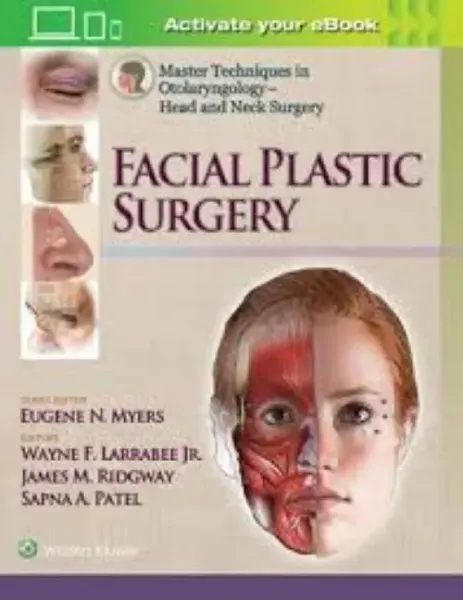 Imagem de Master Techniques in Otolaryngology - Head and Neck Surgery: Facial Plastic Surgery