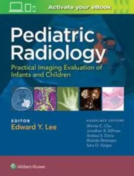 Imagem de Pediatric Radiology: Practical Imaging Evaluation of Infants and Children