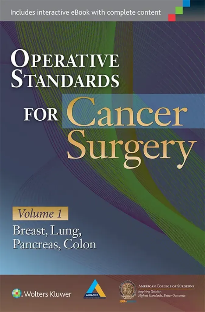 Imagem de Operative Standards for Cancer Surgery Operative Standards for Cancer Surgery: Breast, Lung, Pancreas, Colon Vol. I