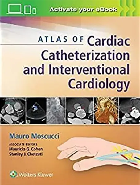 Imagem de Atlas of Cardiac Catheterization and Interventional Cardiology