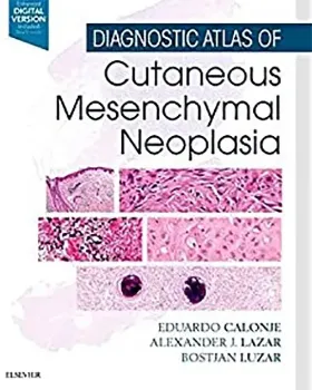 Picture of Book Diagnostic Atlas of Cutaneous Mesenchymal Neoplasia