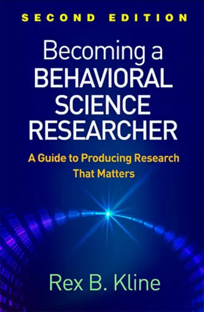 Imagem de Becoming a Behavioral Science Researcher: A Guide to Producing Research That Matters