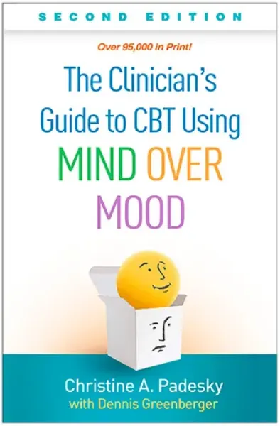 Imagem de The Clinician's Guide to CBT Using Mind Over Mood