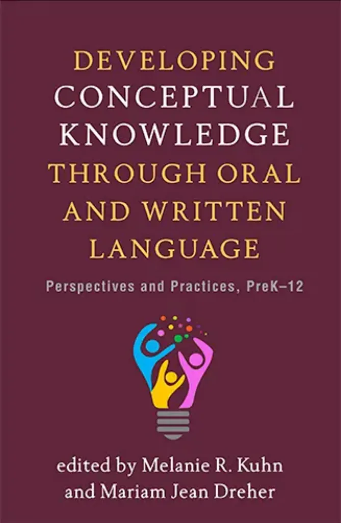 Imagem de Developing Conceptual Knowledge through Oral and Written Language: Perspectives and Practices, PreK-12