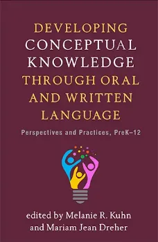 Imagem de Developing Conceptual Knowledge through Oral and Written Language: Perspectives and Practices, PreK-12