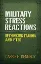 Picture of Book Military Stress Reactions: Rethinking Trauma and PTSD