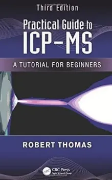 Picture of Book Practical Guide to ICP-MS: A Tutorial for Beginners